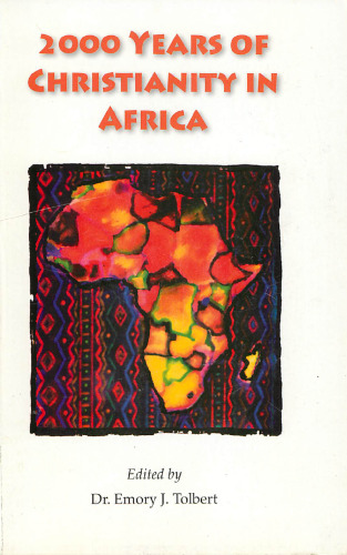 2000 Years of Christianity in Africa
