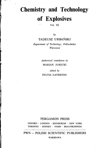 Chemistry and Technology of Explosives [VOL 3]
