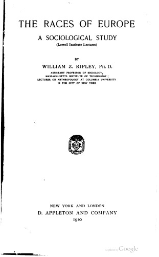 The races of Europe; a sociological study