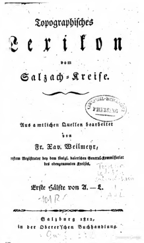 Topographisches Lexikon vom Salzach-Kreise