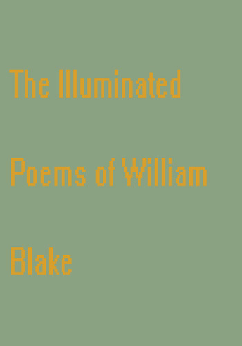 The Illuminated Poems of William Blake
