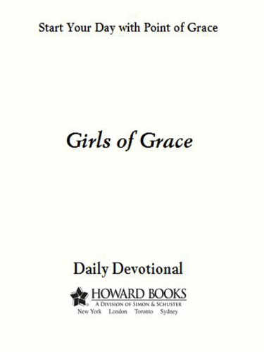 Girls of Grace Daily Devotional. Start Your Day with Point of Grace