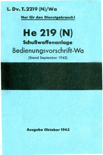 He 219 (N)Schusswaffenanlage.Bedienvorschrift-Wa