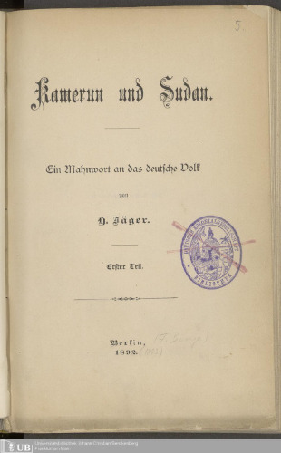 Kamerun und Sudan ; ein Mahnruf an das deutsche Volk