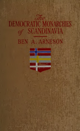 The democratic monarchies of Scandinavia