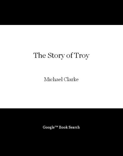 The story of Troy, (Eclectic school readings)
