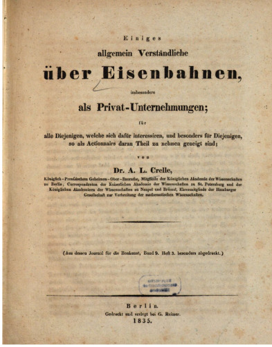 Einiges allgemein Verständliche über Eisenbahnen; insbesondere als Privat-Unternehmungen
