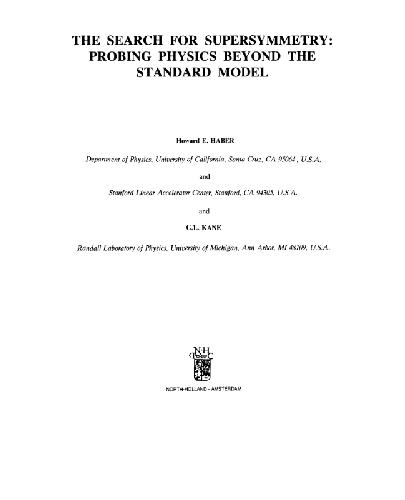 The search for supersymmetry: probing physics beyond the standard model