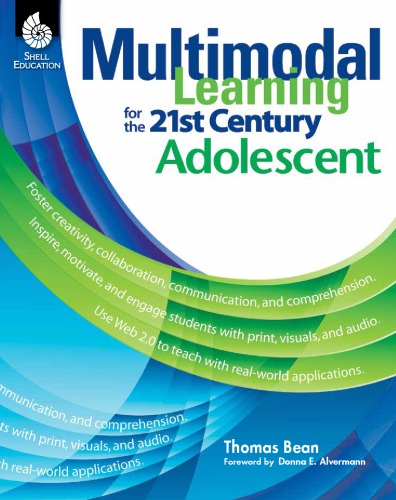 Multimodal Learning for the 21st Century Adolescent -