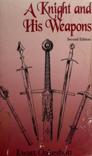 A Knight and His Weapons