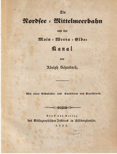 Die Nordsee-Mittelmeerbahn und der Main-Elbe-Werra-Kanal