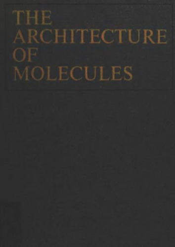 Architecture of molecules