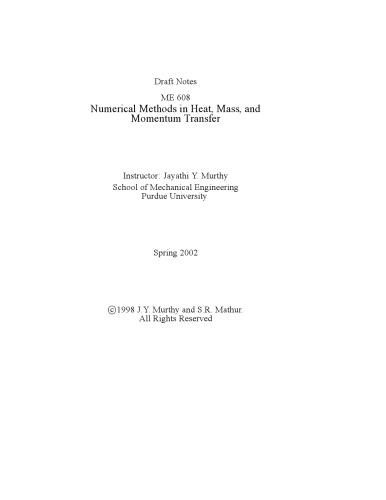 Numerical Methods in Heat, Mass, and Momentum Transfer