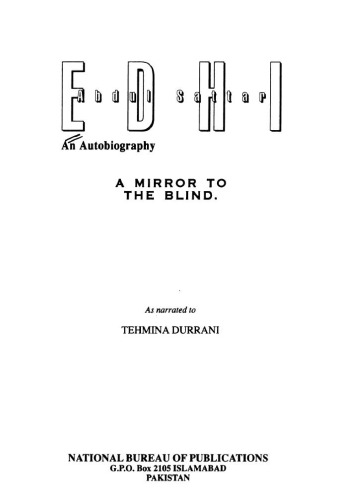 Abdul Sattar Edhi, an autobiography : a mirror to the blind