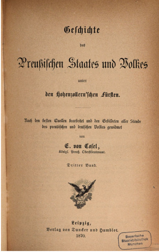 Geschichte des Preußischen Staates und Volkes unter den Hohenzollernschen Fürsten