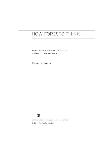 Cómo Piensan los Bosques: una Antropología más allá de la Humana