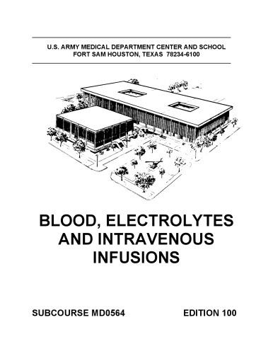 Blood, Electrolytes, and Intravenous Infusions Subcourse MD 0564