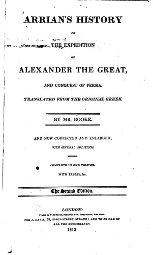Arrian's History of Alexander's Expedition, Translated from the Greek