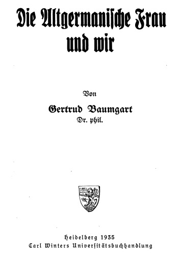 Die Altgermanische Frau und wir