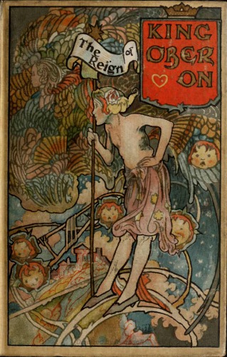 The true annals of fairyland in the reign of King Oberon