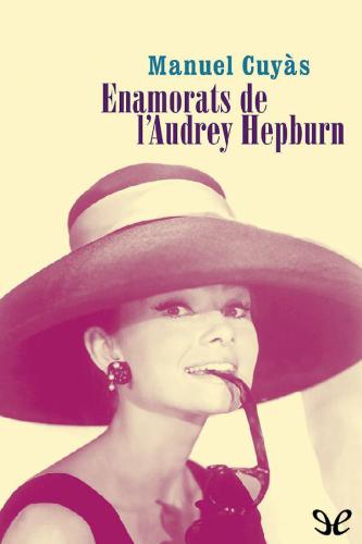 Enamorats de l’Audrey Hepburn