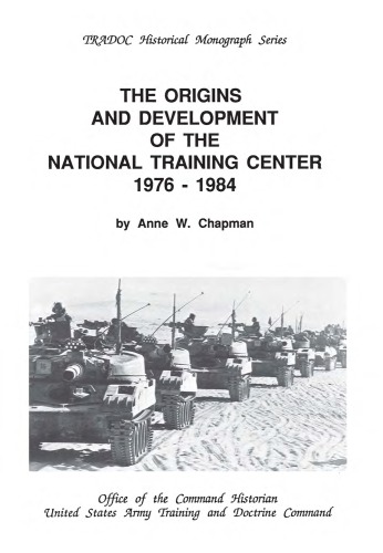 The Origins and Devel. of the Natl Tng Ctr, 1976-84