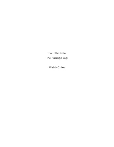 The Fifth Circle : The Passage Log