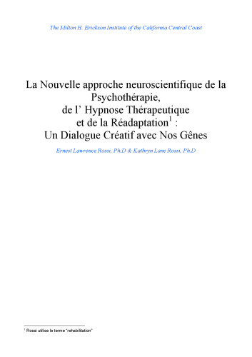 La nouvelle approche neuroscientifique de la psychothérapie, de l'hypnose thérapeutique et de la réadaptation