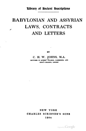 Babylonian and Assyrian Law, Contracts and Letters