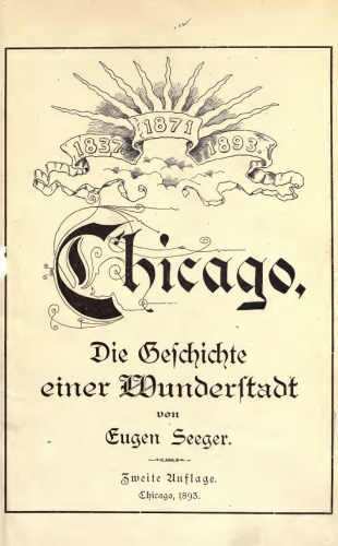 Chicago. Die Geschichte einer Wunderstadt