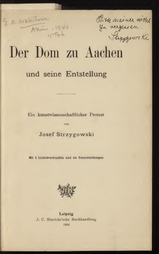 Der Dom zu Aachen und seine Entstellung : Ein kunstwissenschaftlicher Protest