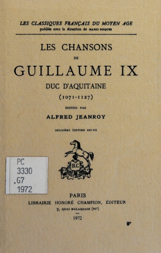 Les chansons de Guillaume IX, duc d'Aquitaine (1071-1127)