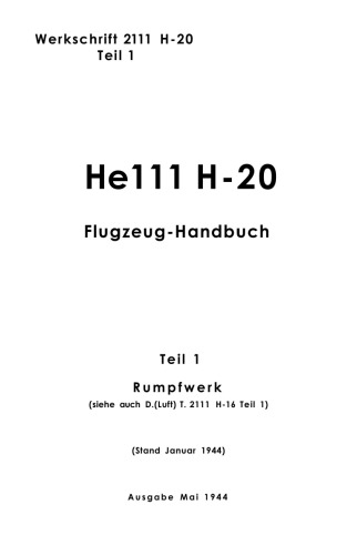 Heinkel He 111 20Flugzeug-Handbuch. Tail 1 – Rumpfwerk Часть: 1