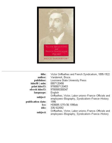 Victor Griffuelhes and French Syndicalism 1895-1922