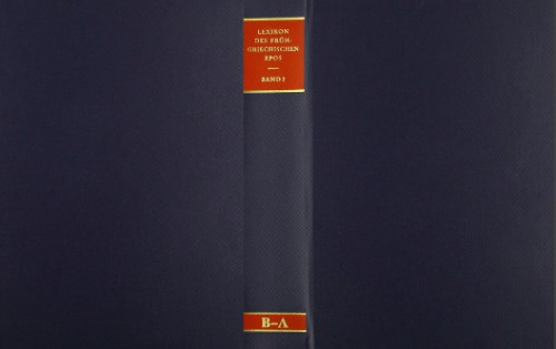 Lexikon des frühgriechischen Epos, II (B-Α), fasc. 10-14