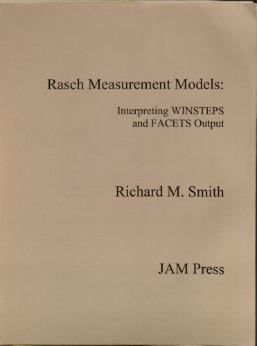 Rasch Measurement Models-Interpreting WINSTEPS and FACETS Output