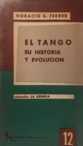 El tango: Su historia y evolución.