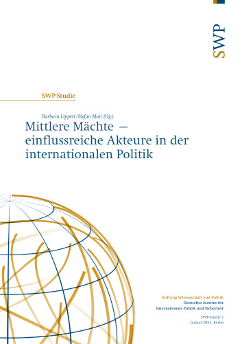 Mittlere Mächte – einflussreiche Akteure in der internationalen Politik