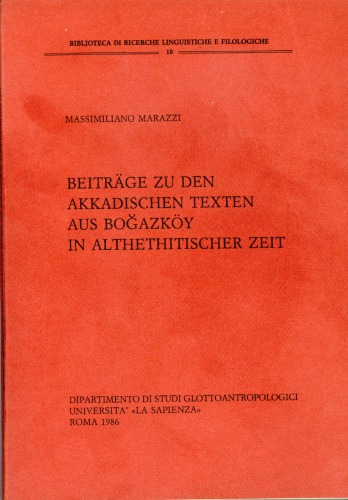 Beiträge zu den akkadischen Texten aus Boghazköy in althethitischer Zeit