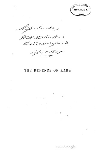 Narrative of the Defence of Kars, historical and military
