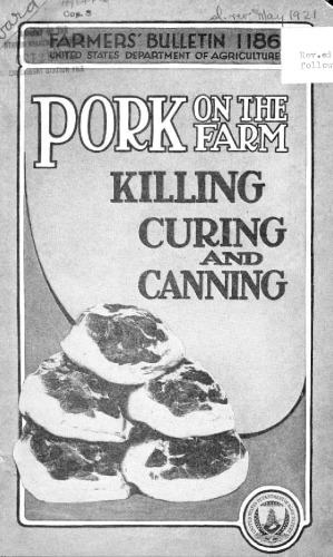 Pork on the Farm Killing, Curing, and Canning
