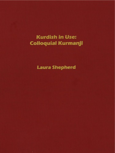 Kurdish in use: Colloquial Kurmanji