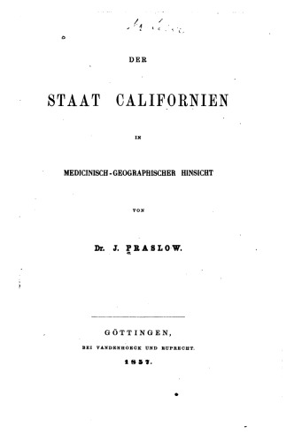 Der Staat Californien in geographisch-medizinischer Hinsicht