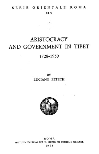 Aristocracy and Government in Tibet 1728-1859