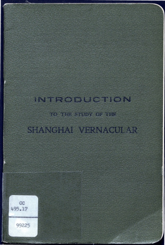 Introduction to the study of the Shanghai vernacular