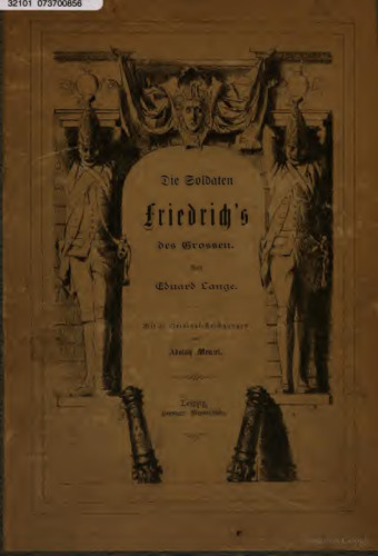 Die Soldaten Friedrich's des Großen