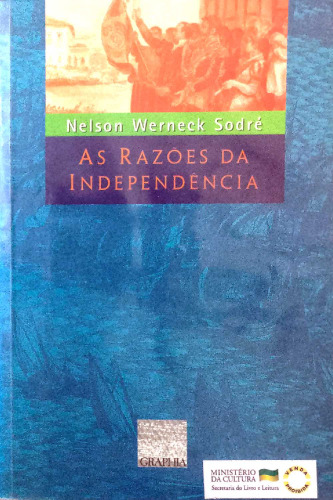 As razões da independência