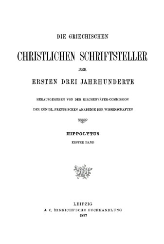 Hippolytus Band 1: Exegetische und homiletische Schriften