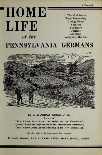 Home Life of the Pennsylvania Germans