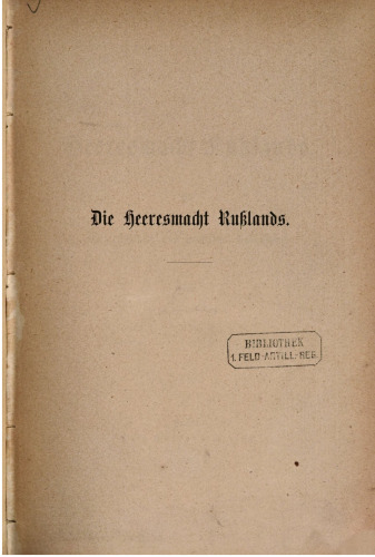Die Heeresmacht Rußlands, ihre Neugestaltung und politische Bedeutung